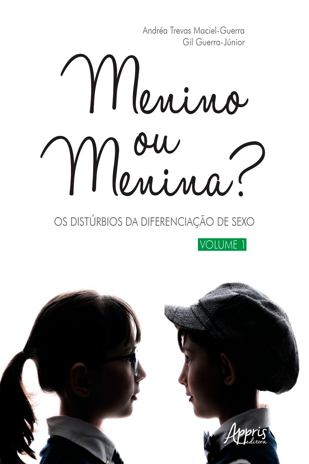 Menino ou Menina? Os Distúrbios da Diferenciação do Sexo – Vol. 1 - LivrOh