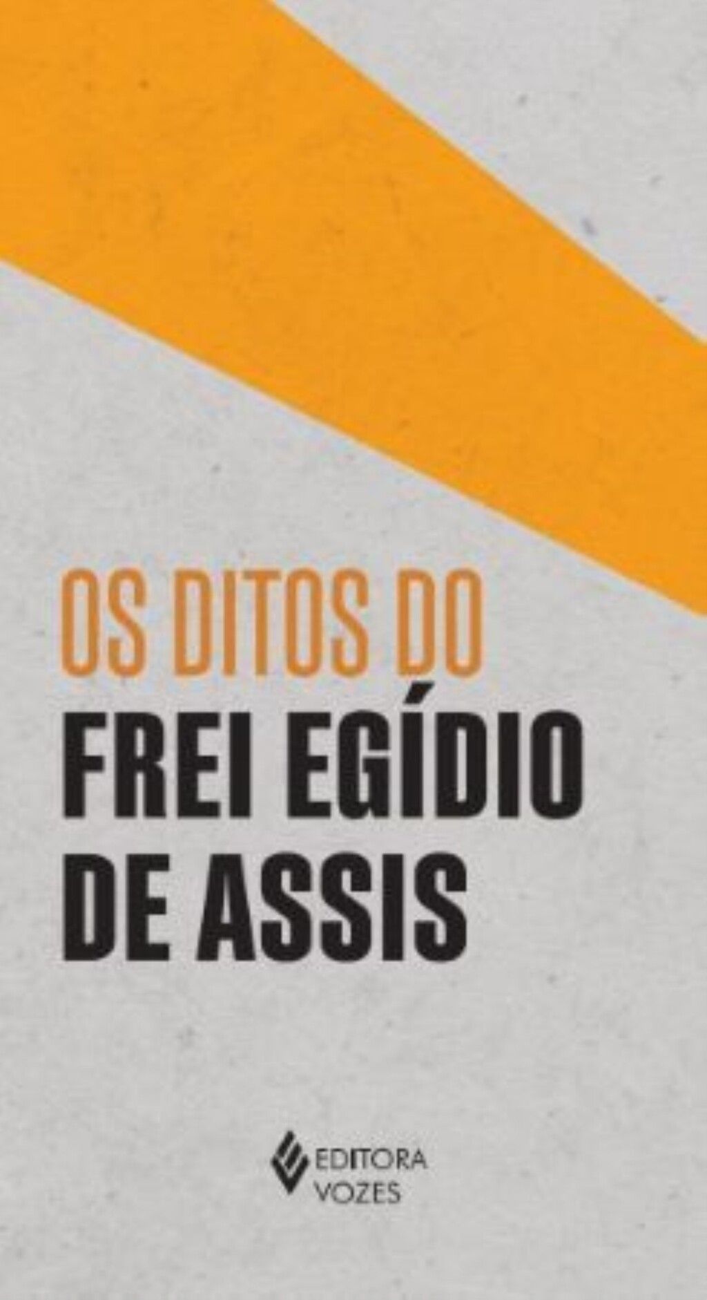 Os ditos do Frei Egídio de Assis