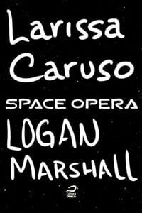 Space Opera - Logan Marshall