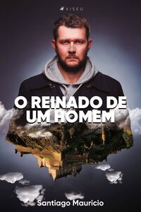 O reinado de um homem