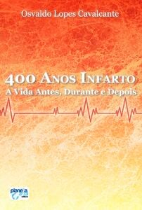 400 anos - infarto