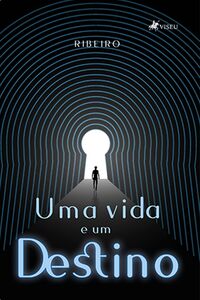 Uma Vida e Um Destino