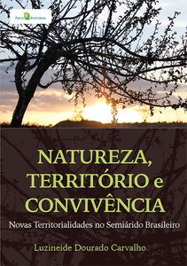 Natureza, território e convivência