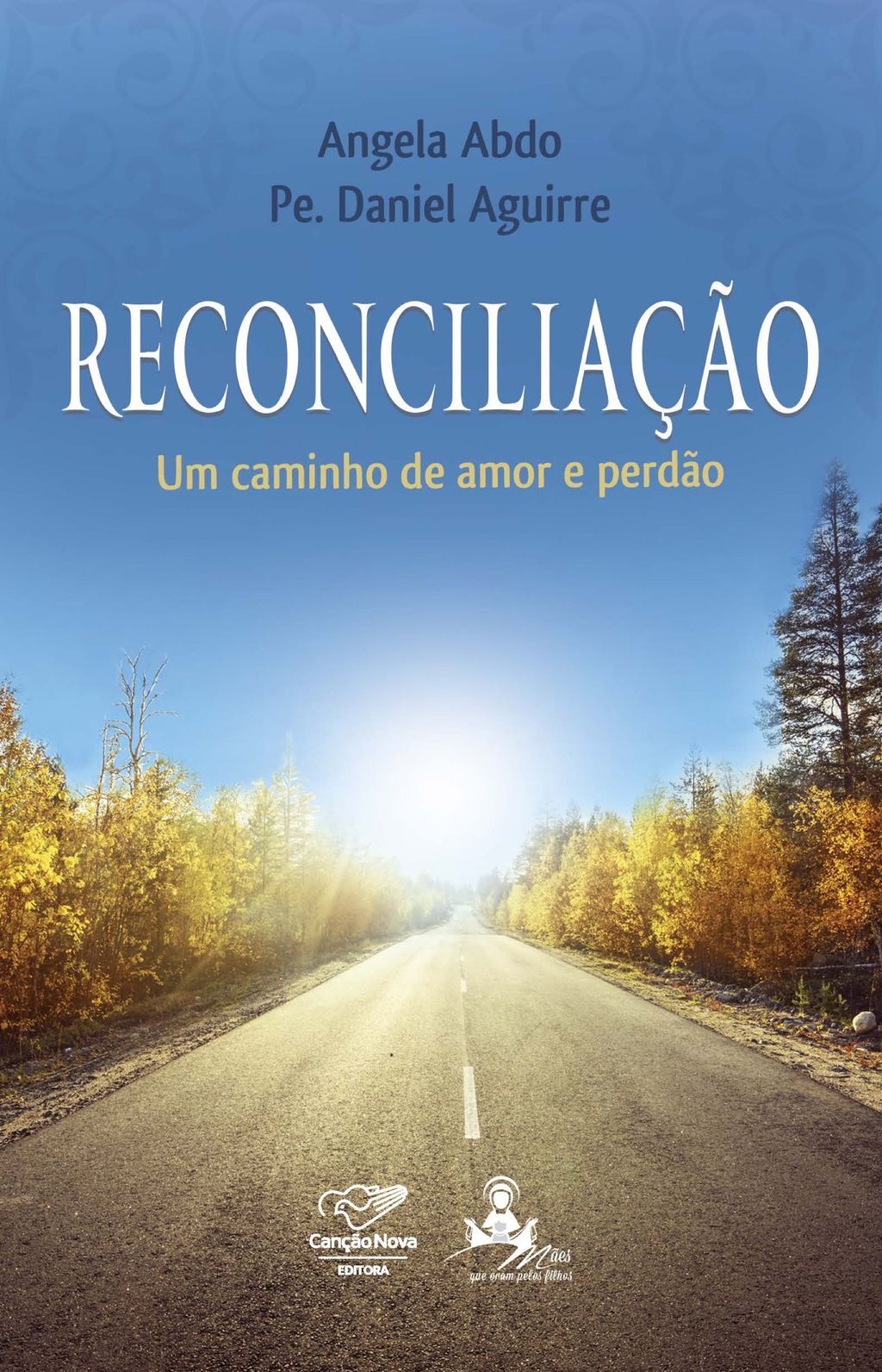 Reconciliação: um caminho de amor e perdão