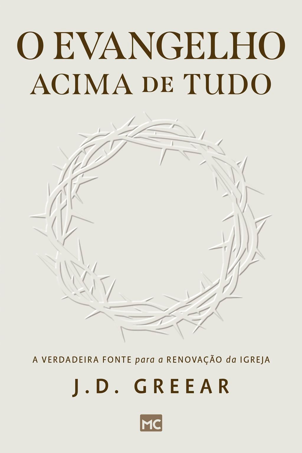 O evangelho acima de tudo