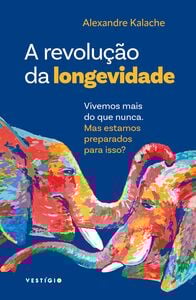 A revolução da longevidade