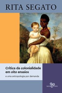 Crítica da colonialidade em oito ensaios