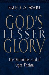 God's Lesser Glory