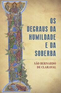 Os degraus da humildade e da soberba