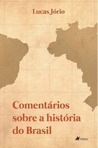 Comentários sobre a história do Brasil