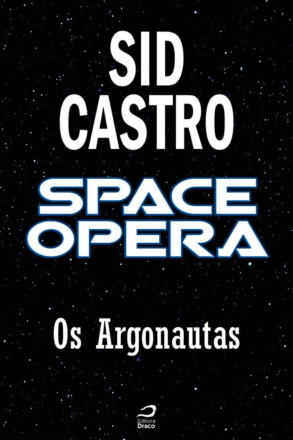 Space Opera - Os Argonautas