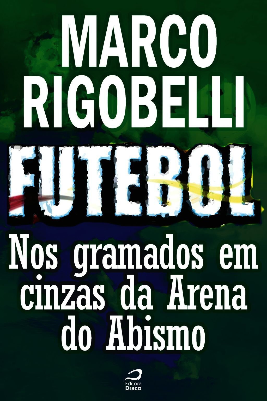 Futebol - Nos Gramados Em Cinzas Da Arena Do Abismo