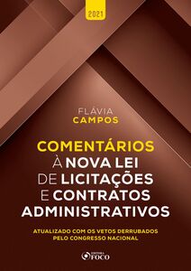 Comentários à nova lei de licitações e contratos administrativos