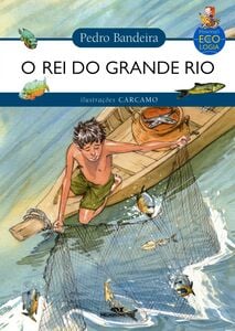 O Rei Do Grande Rio