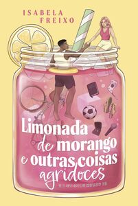 Limonada de morango e outras coisas agridoces
