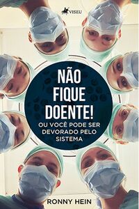 Não fique doente!