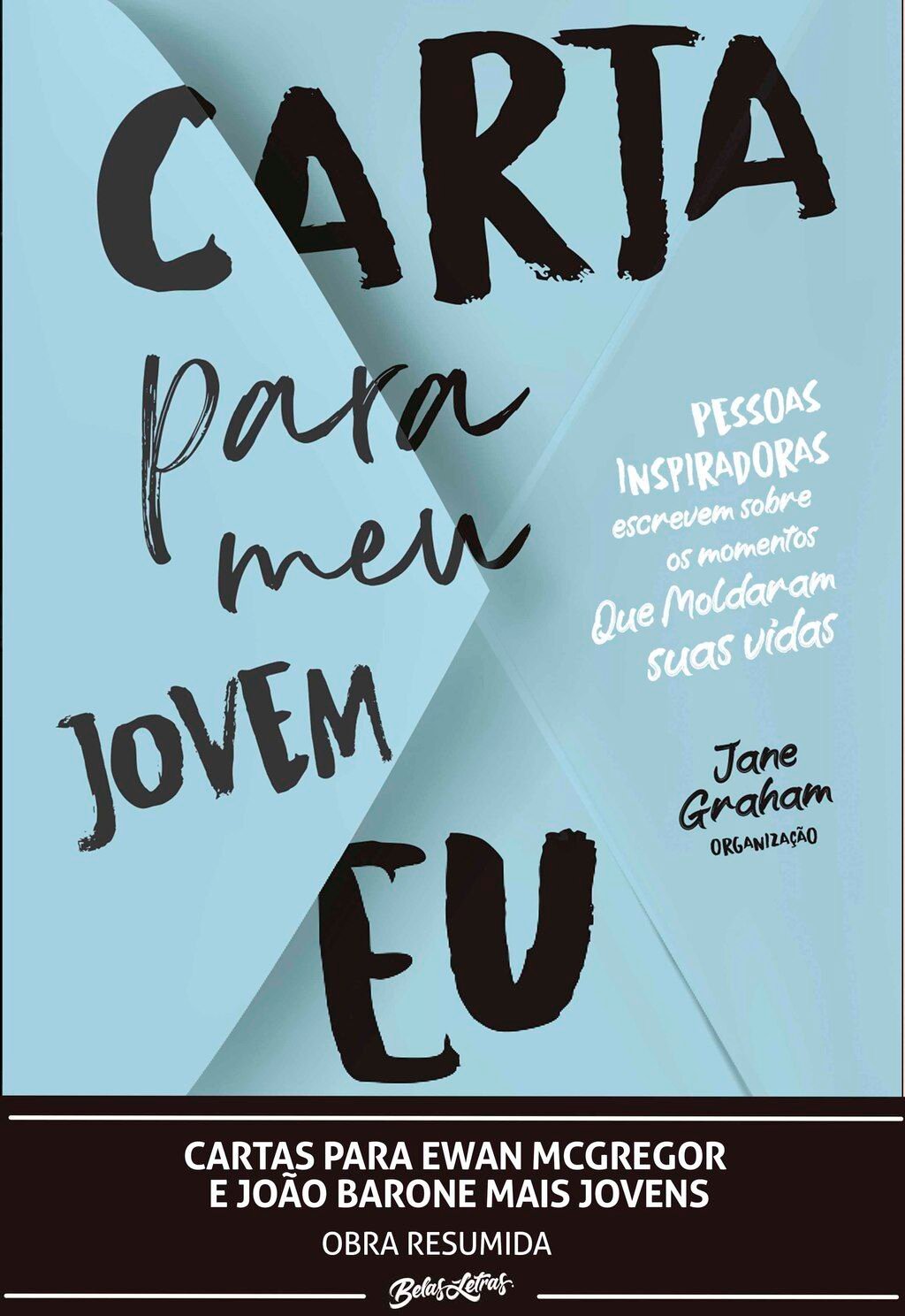 Cartas para Ewan McGregor e João Barone mais jovens