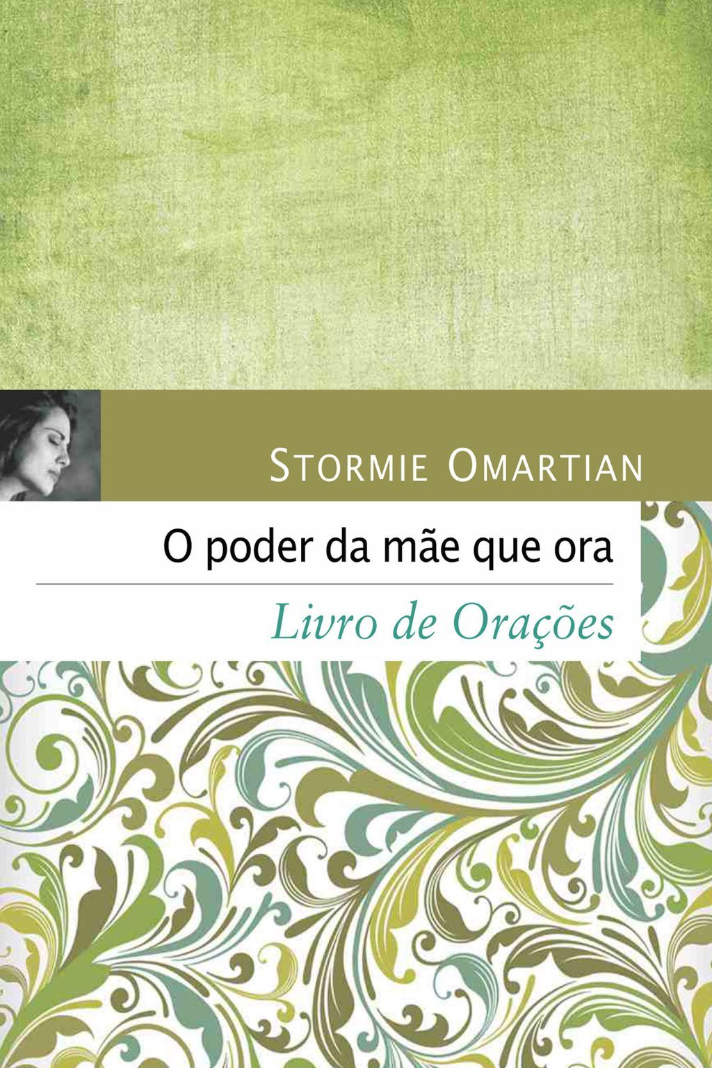 O poder da mãe que ora - Livro de orações