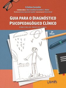 Guia Para o Diagnóstico Psicopedagógico Clínico