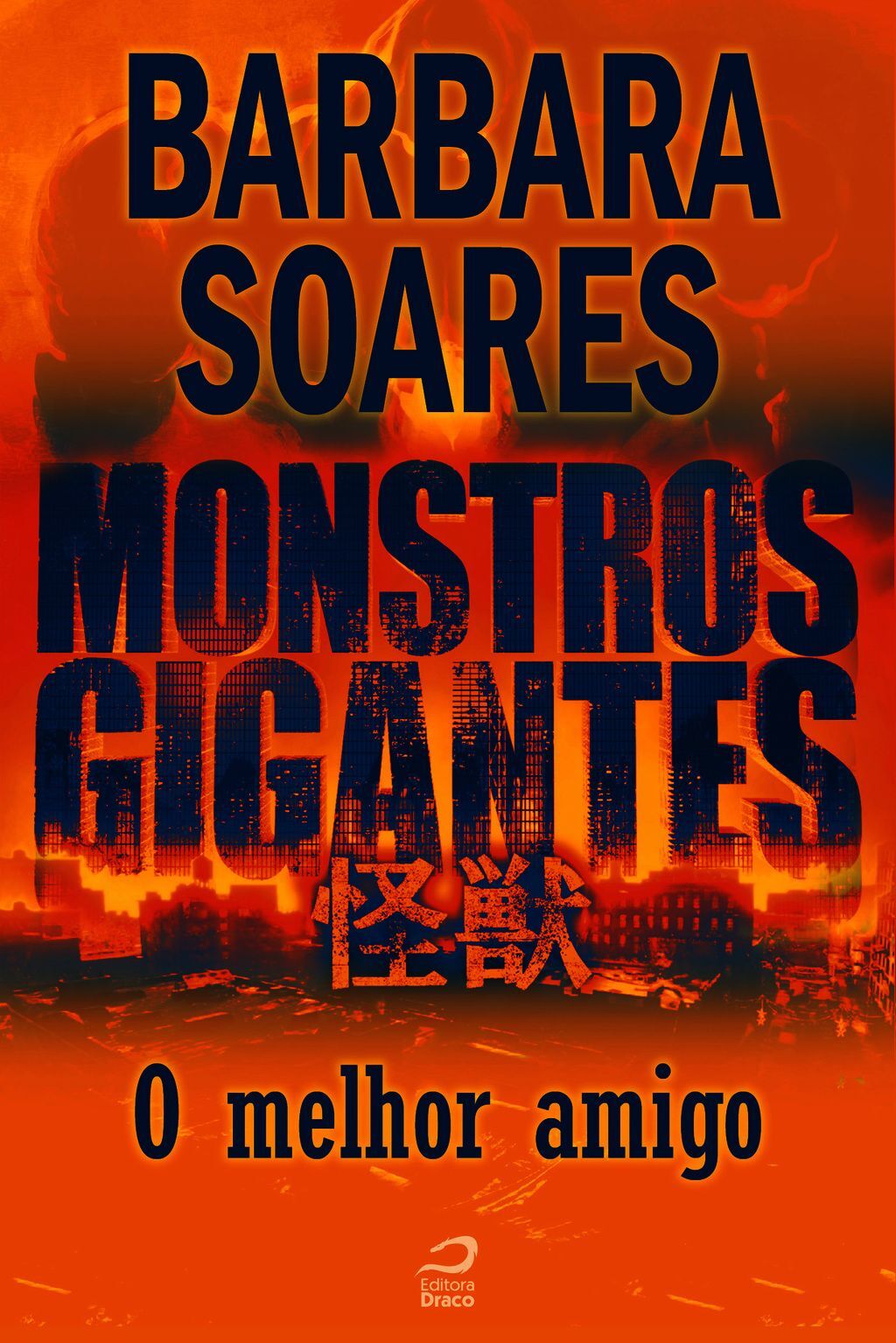 Monstros Gigantes - Kaiju - O Melhor Amigo