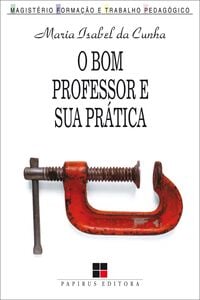 O bom professor e sua prática