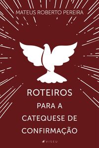 Roteiros para a catequese de confirmação