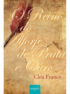 O reino do alforje de prata e ouro