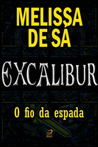 Excalibur - O Fio Da Espada