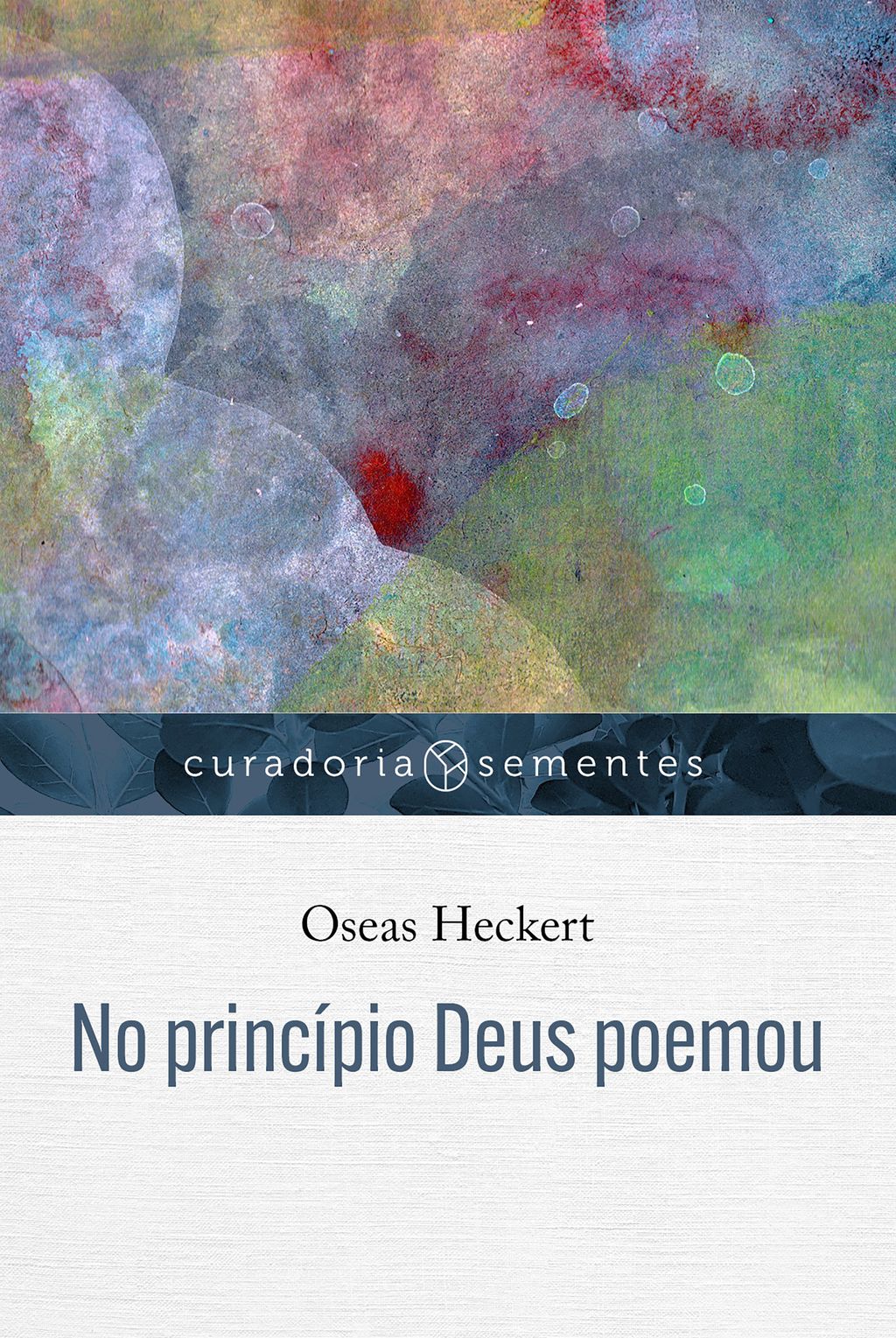 No princípio Deus poemou