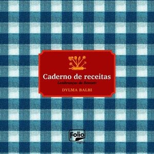 Caderno De Receitas - Lembranças Do Bennett