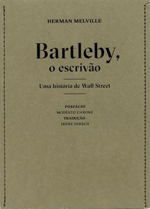 Bartleby, o escrivão - uma história de Wall Street