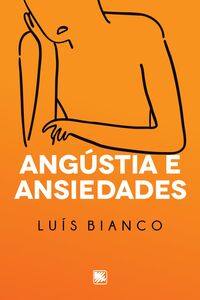 Angústia e Ansiedades