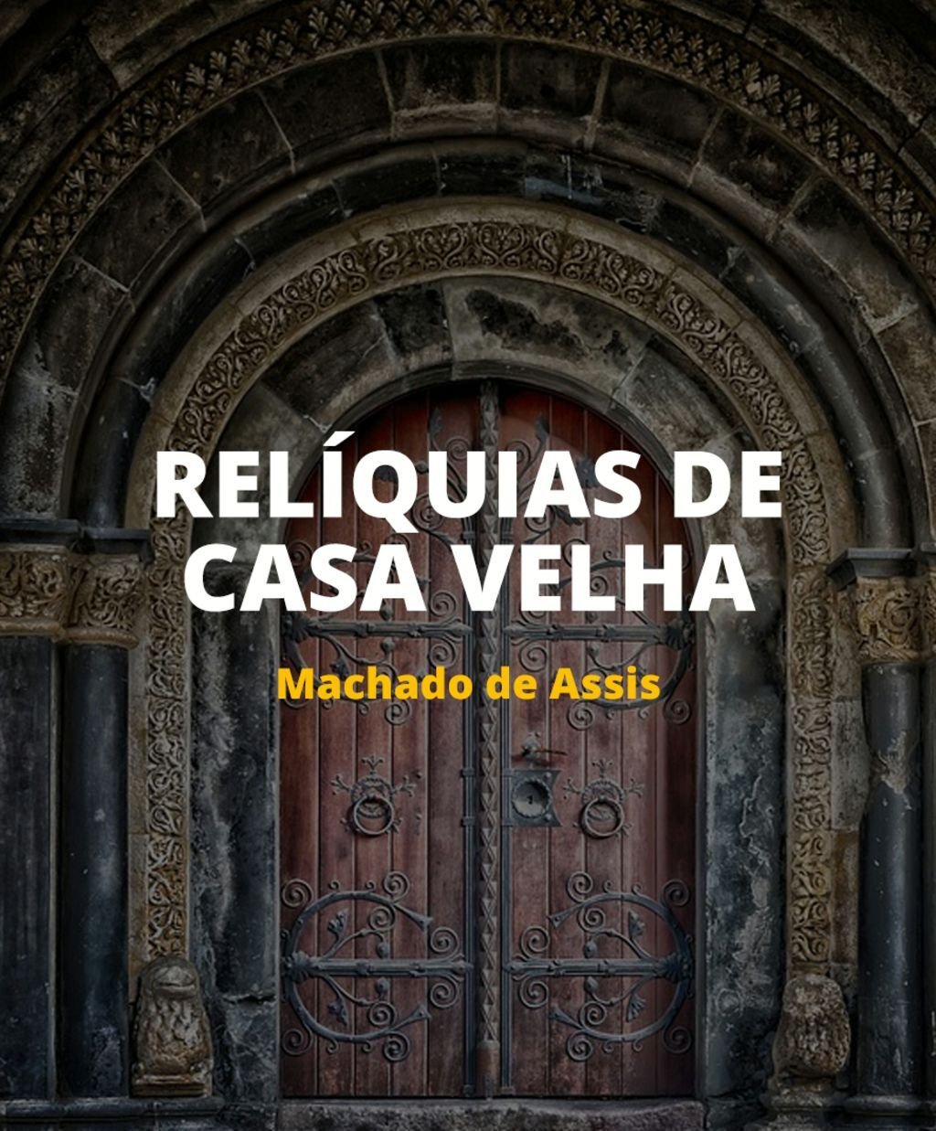 Relíquias de Casa Velha