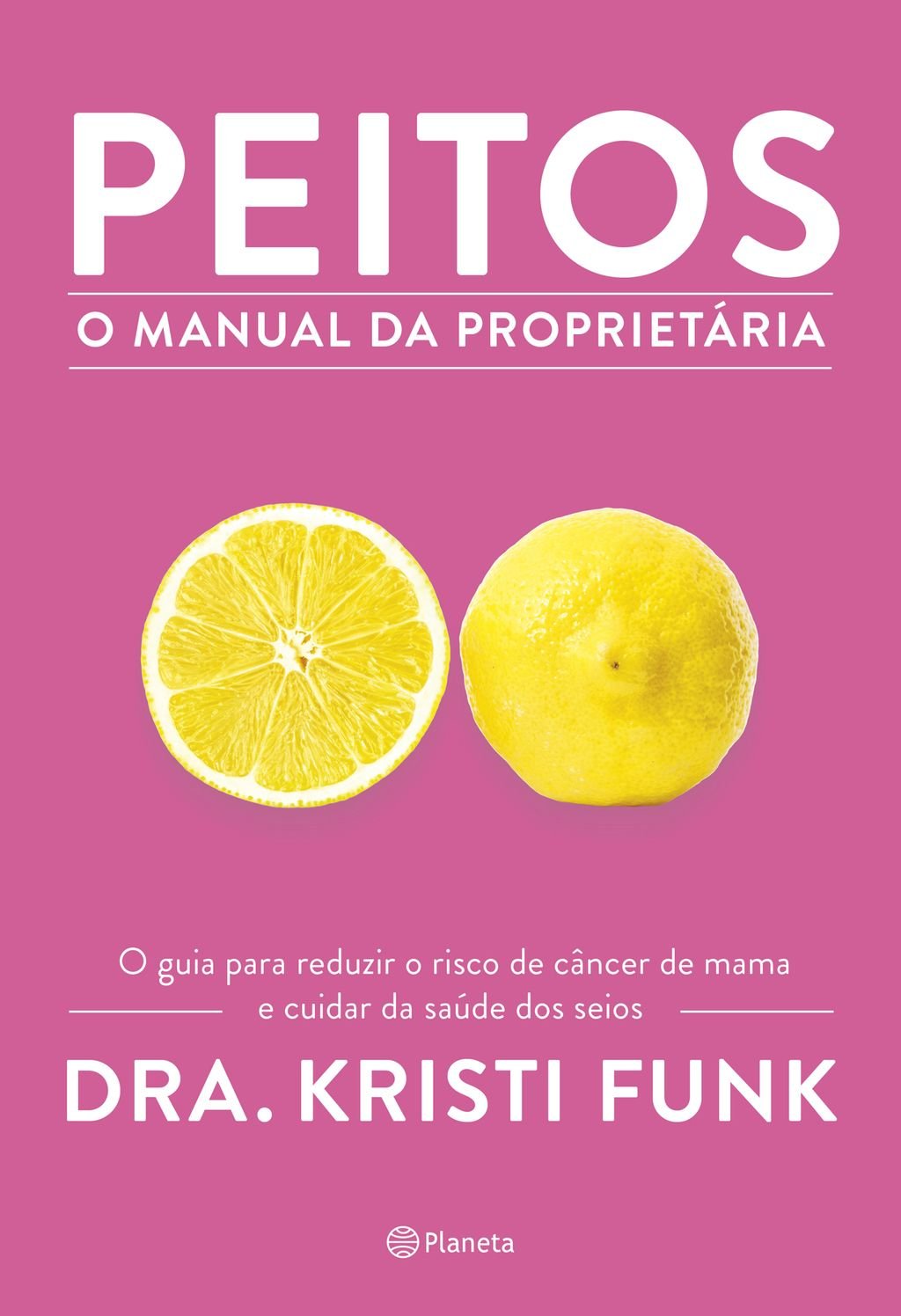 Peitos - O manual da proprietária