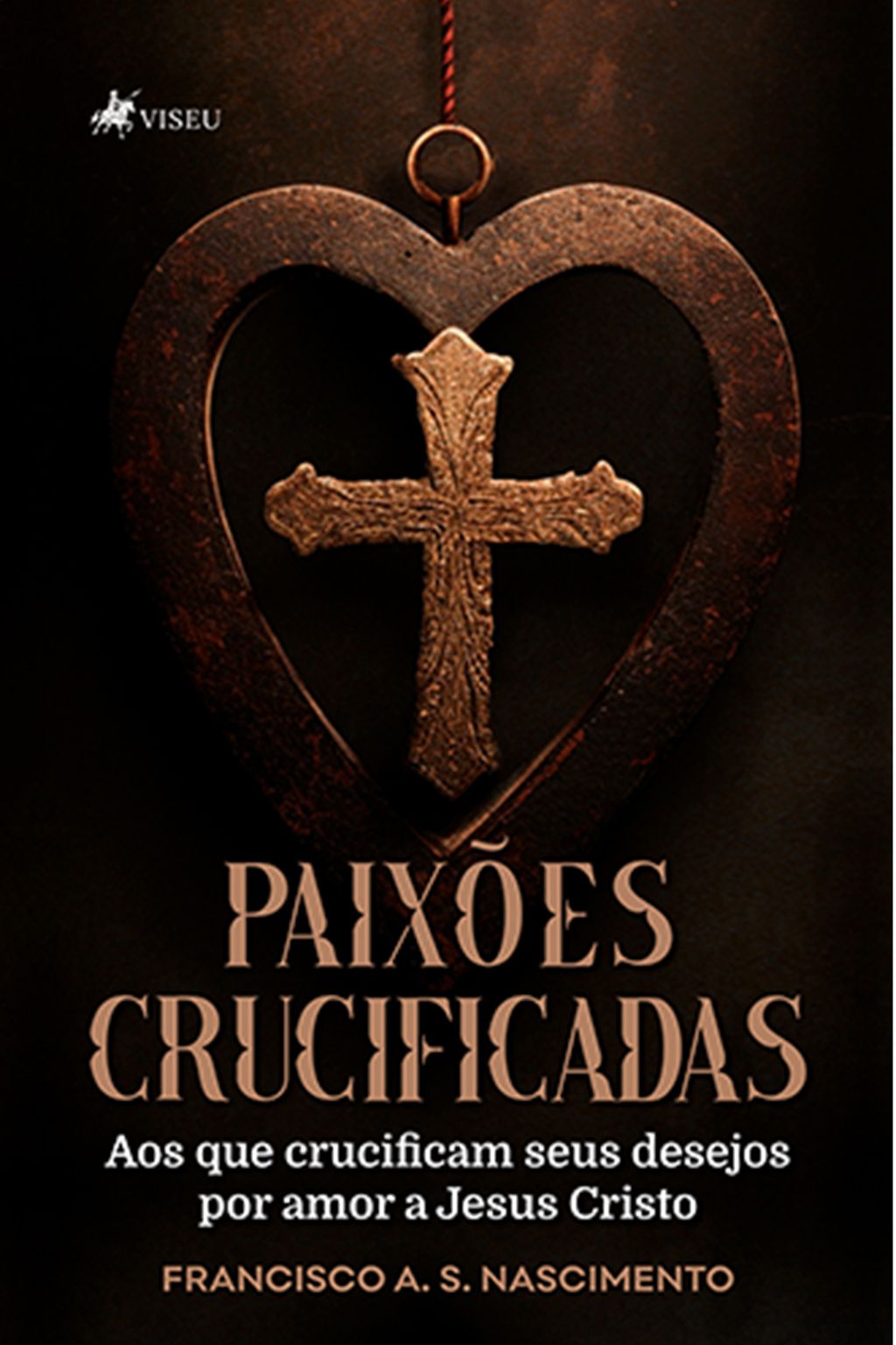 Paixões Crucificadas
