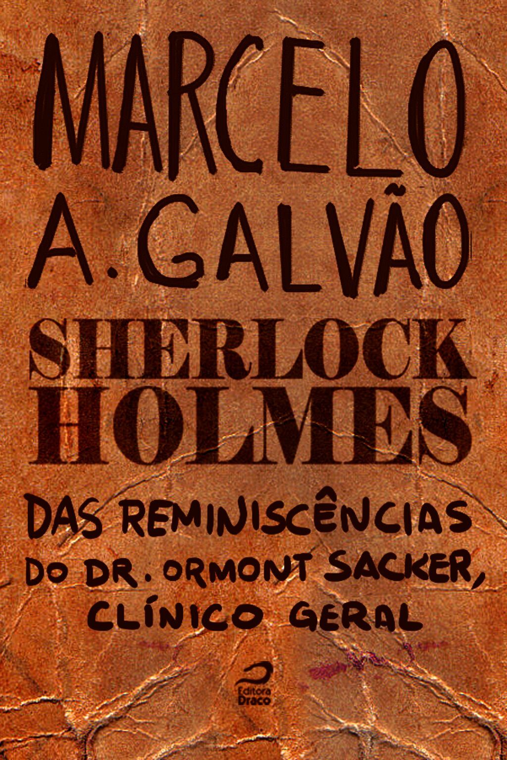 Sherlock Holmes - Das Reminiscências Do Dr. Ormond Sacker, Clínico Geral