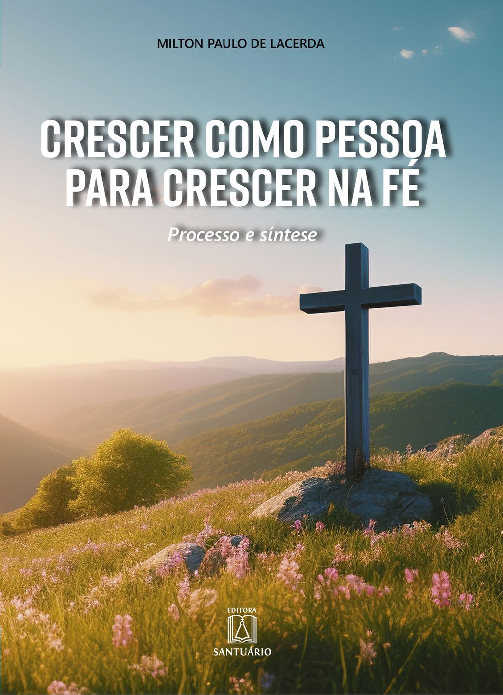 Crescer como pessoa para crescer na fé