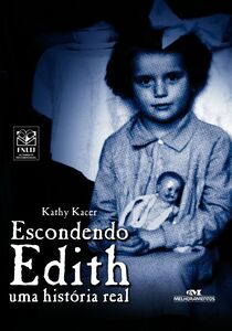 Escondendo Edith – Uma História Real