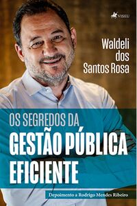Os Segredos da Gestão Pública Eficiente
