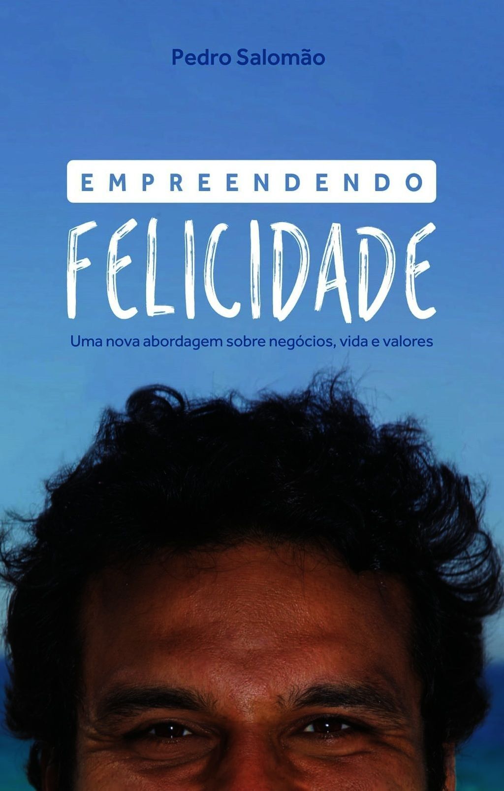 Empreendendo Felicidade