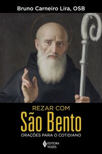 Rezar com São Bento