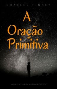 A Oração Primitiva