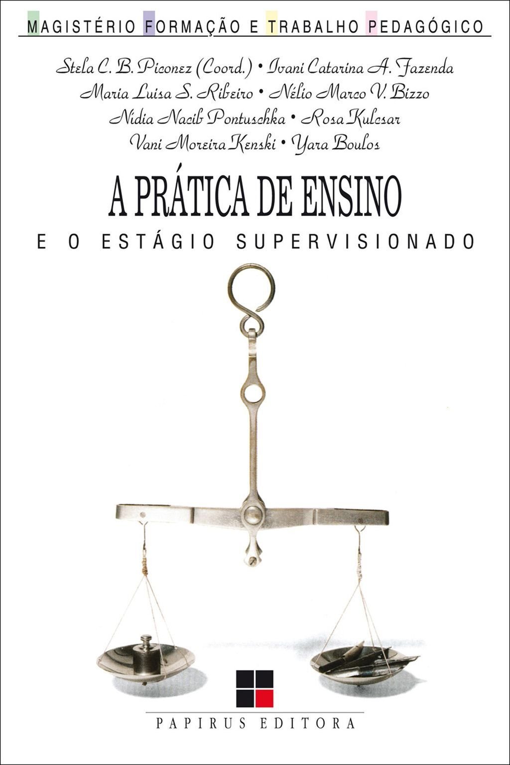 A prática de ensino e o estágio supervisionado