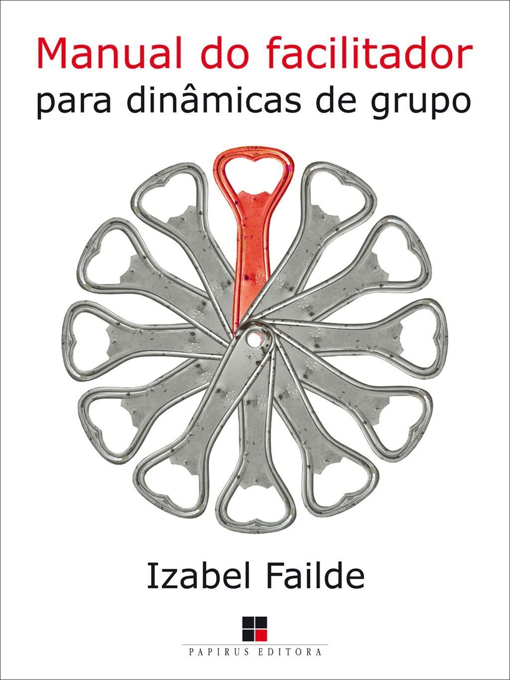 Manual do facilitador para dinâmicas de grupo