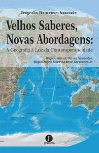 Velhos saberes, novas abordagens