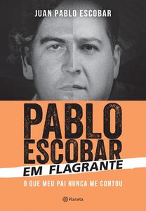 Pablo Escobar em flagrante