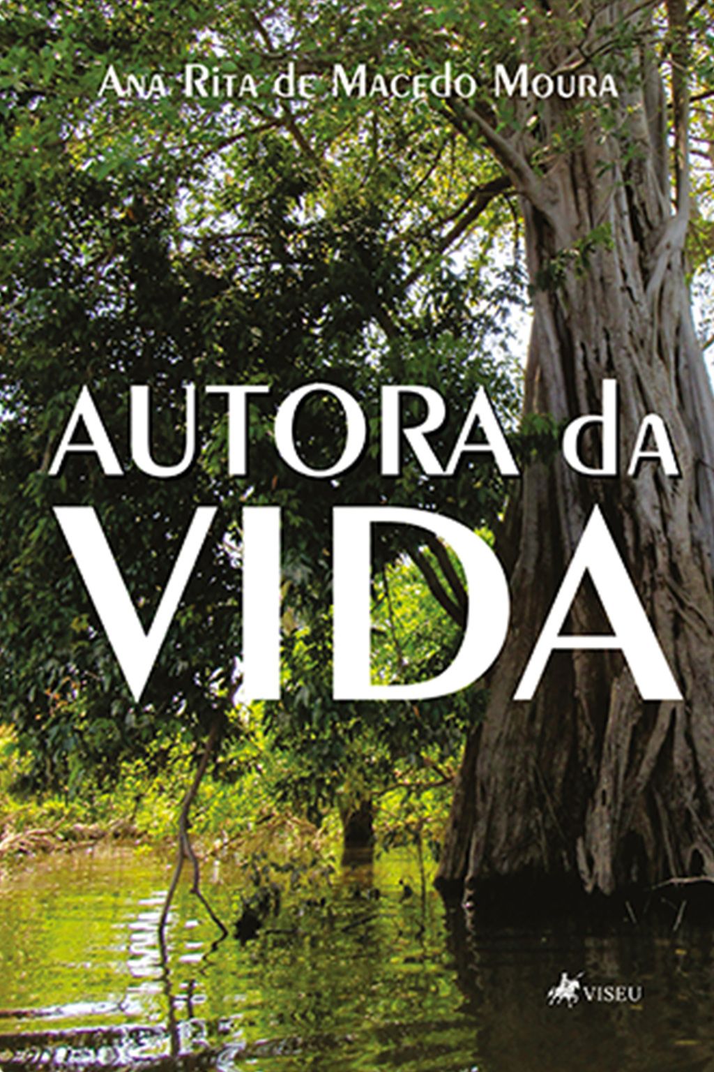 Autora da vida