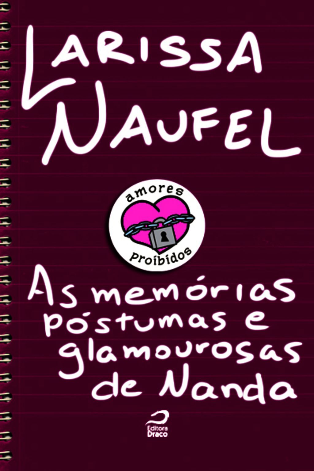 Amores Proibidos - As Memórias Póstumas E Glamourosas De Nanda