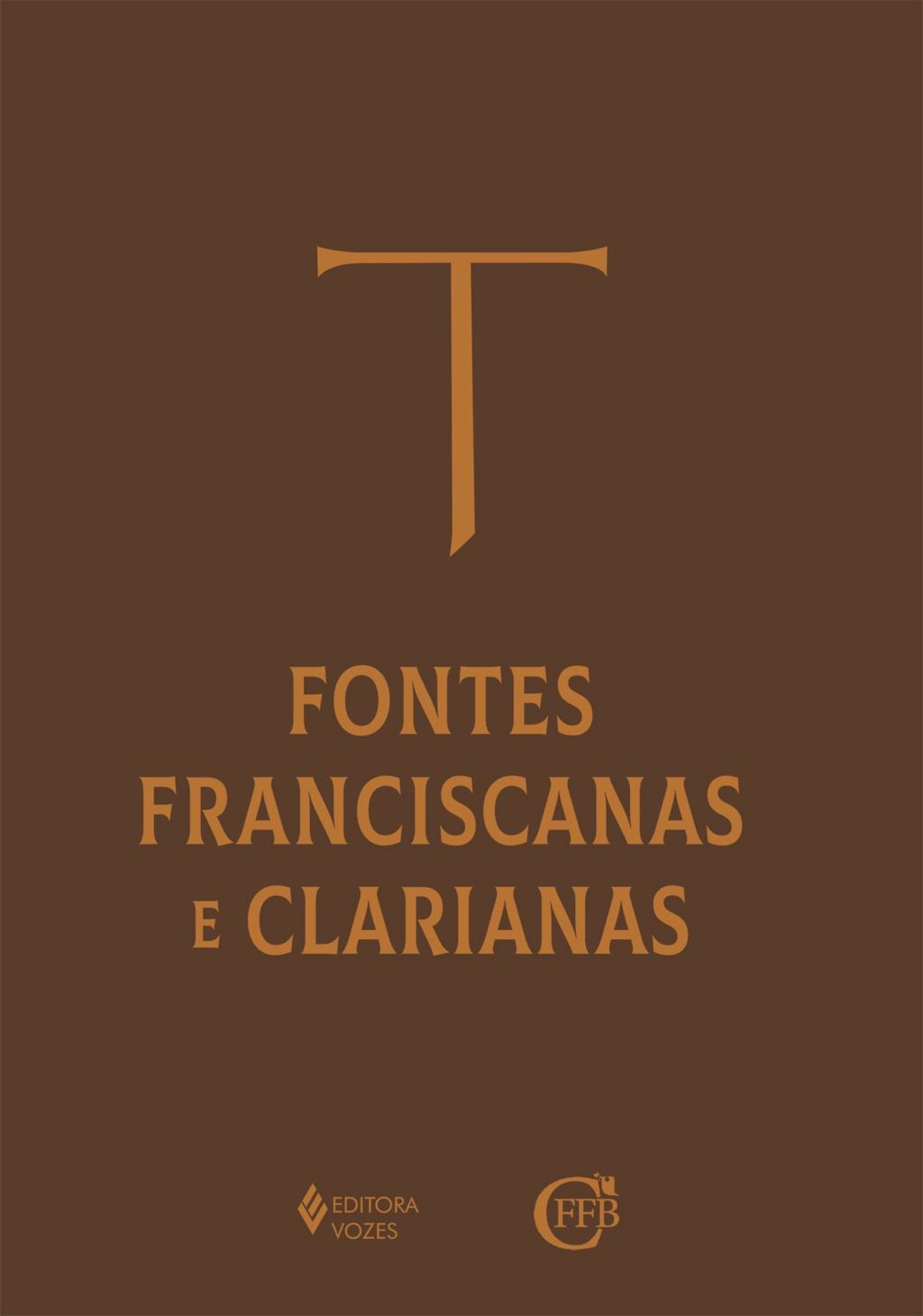 Fontes franciscanas e clarianas - Nova Edição