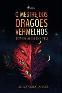O Mestre dos Dragões Vermelhos
